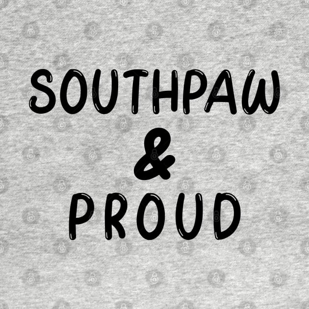 Southpaw & Proud by JC's Fitness Co.